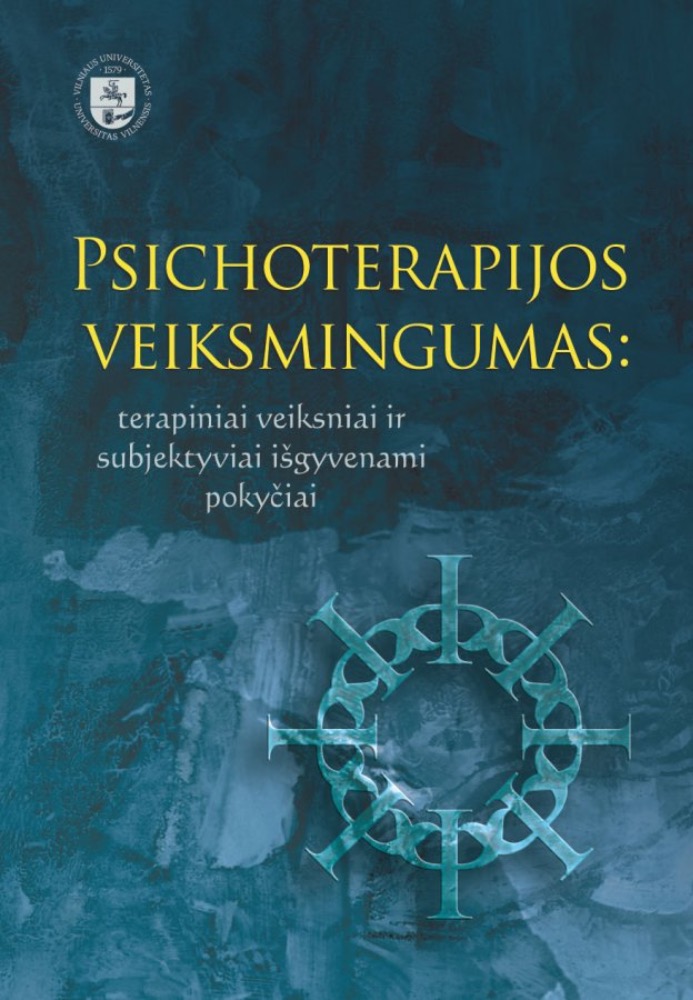Psichoterapijos veiksmingumas: terapiniai veiksniai ir subjektyviai išgyvenami pokyčiai
