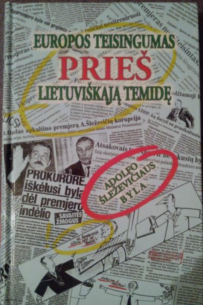 EUROPOS TEISINGUMAS PRIEŠ LIETUVIŠKĄJĄ TEMIDĘ