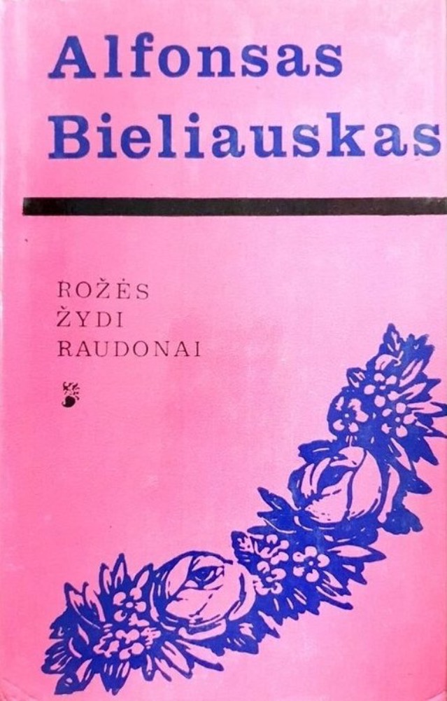 Rožės žydi raudonai
