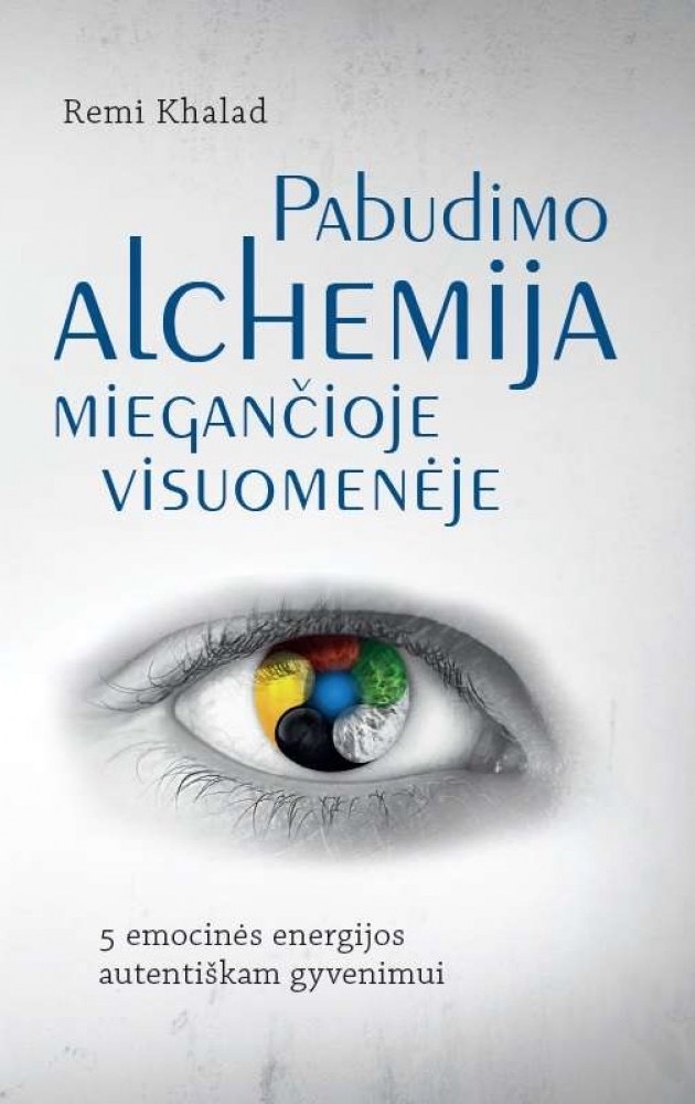 Pabudimo alchemija miegančioje visuomenėje