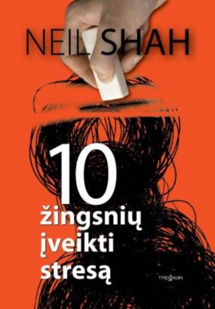 10 žingsnių įveikti stresą