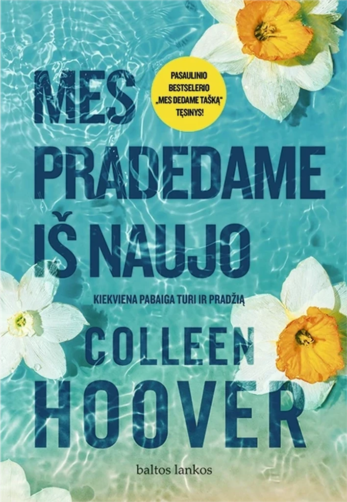 Mes pradedame iš naujo