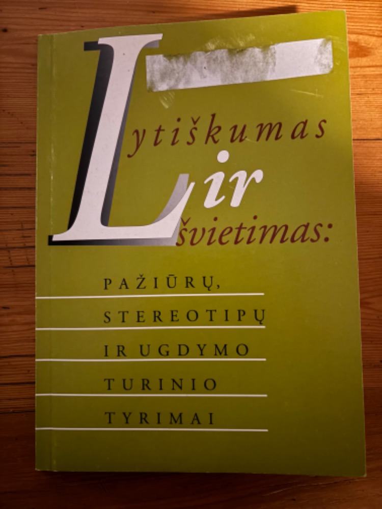 Lytiškumas ir švietimas: pažiūrų, stereotipų ir ugdymo turinio tyrimai
