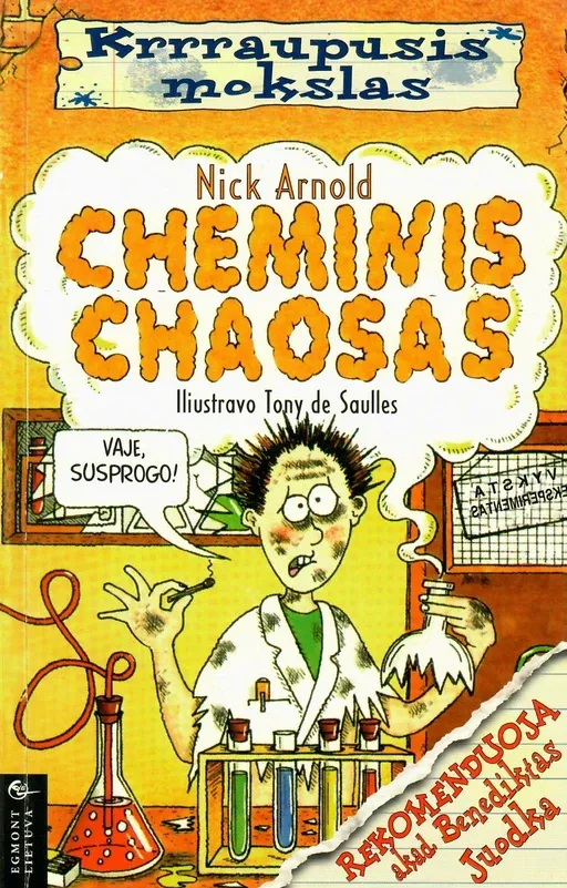 Krrraupusis mokslas. Cheminis chaosas
