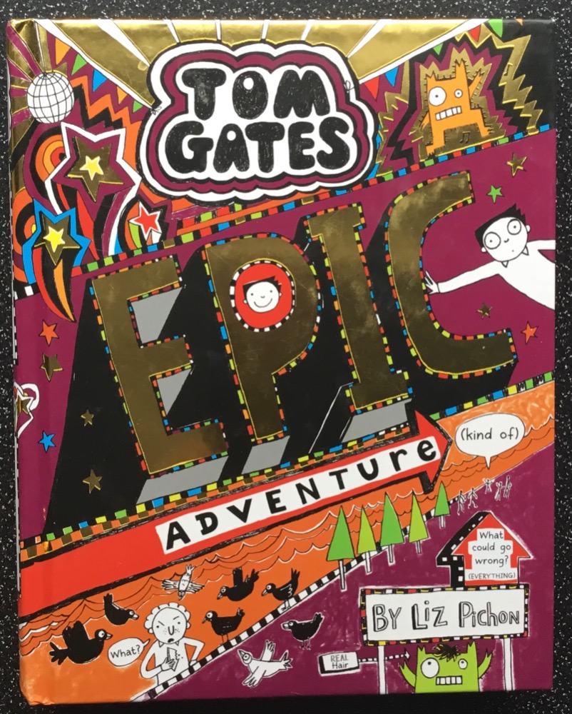 Tom Gates 13: Epic Adventure (kind of)