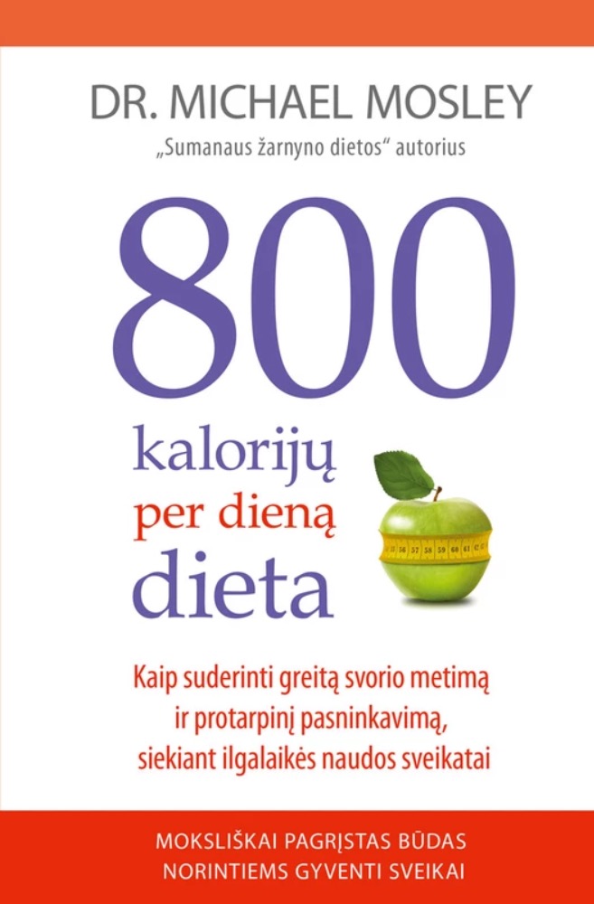 800 kalorijų per dieną dieta