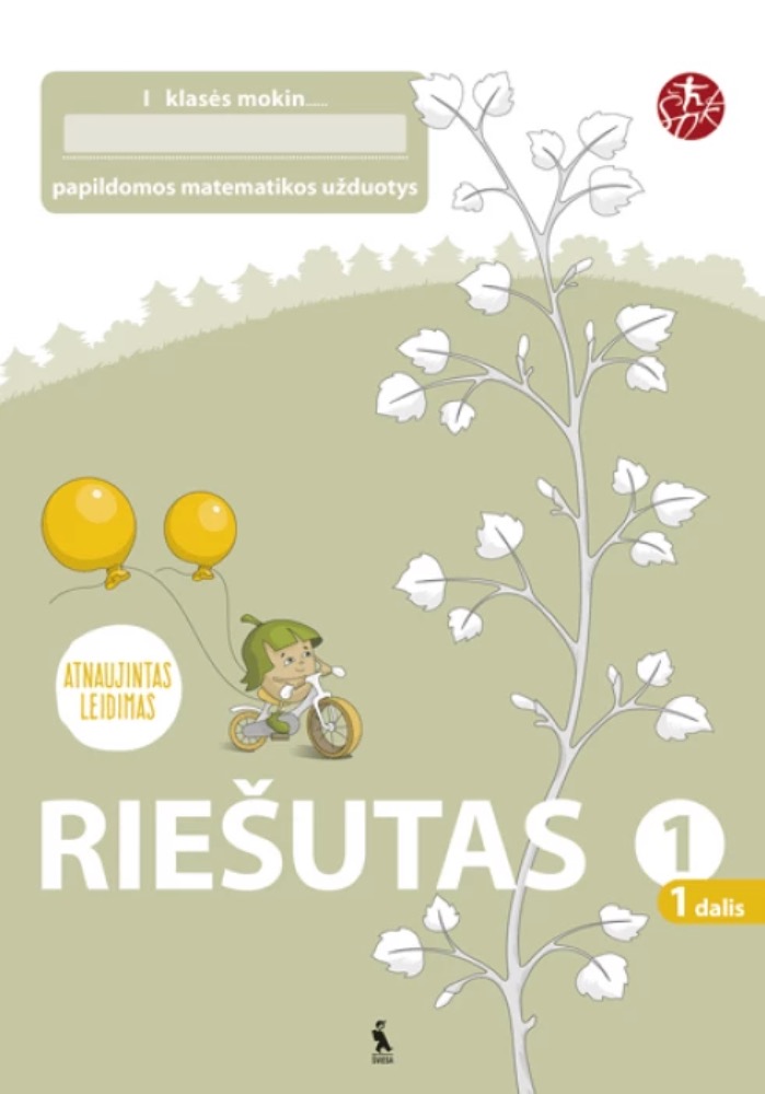Riešutas. Papildomos matematikos užduotys 1 klasei. 1 dalis (atnaujinta 2012)