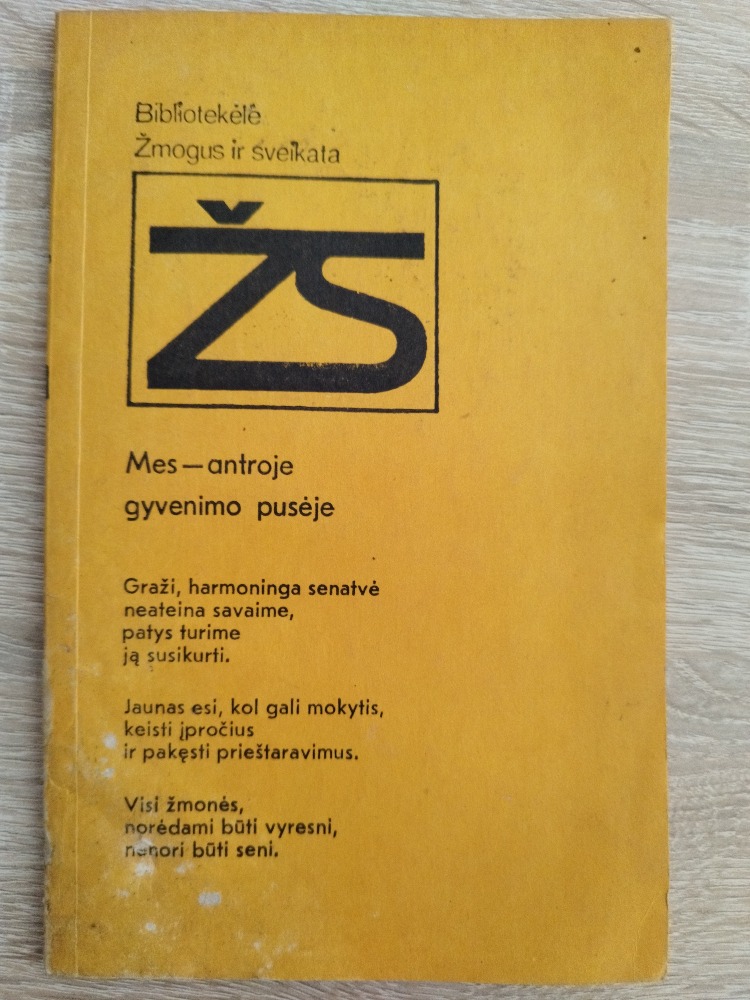Mes - antroje gyvenimo pusėje 