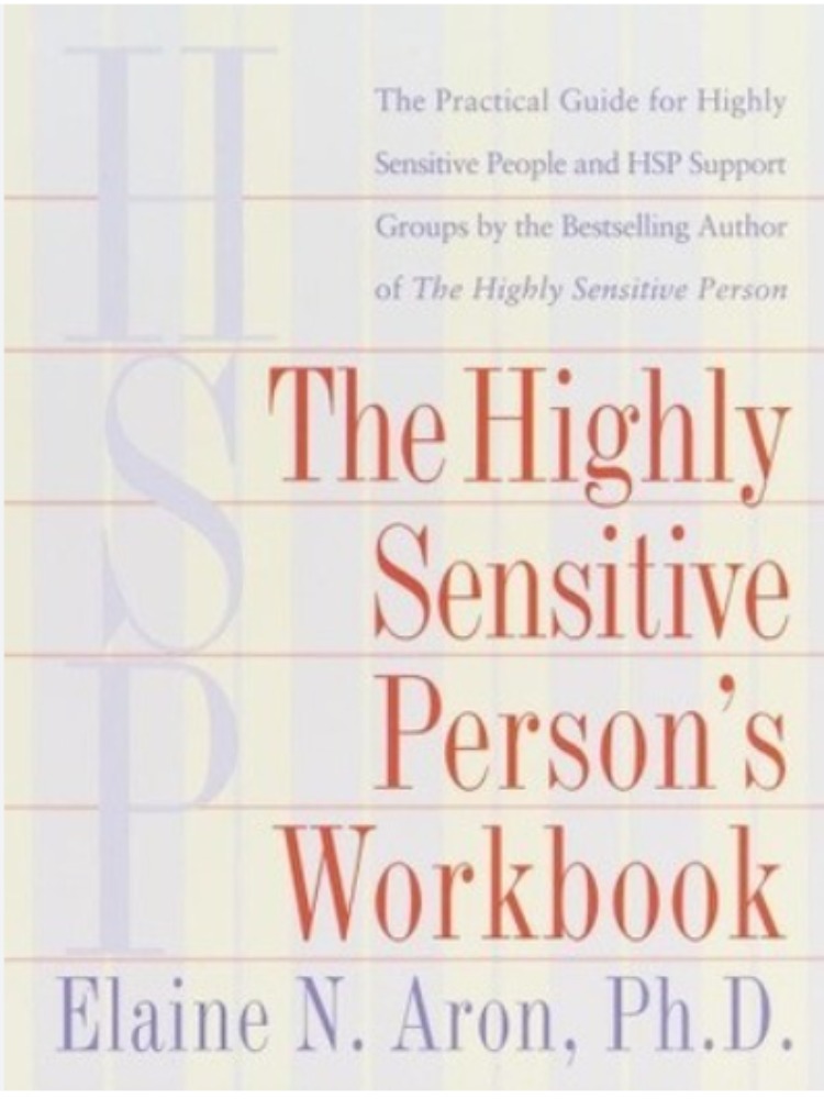 The Higly Sensitive Person's Workbook