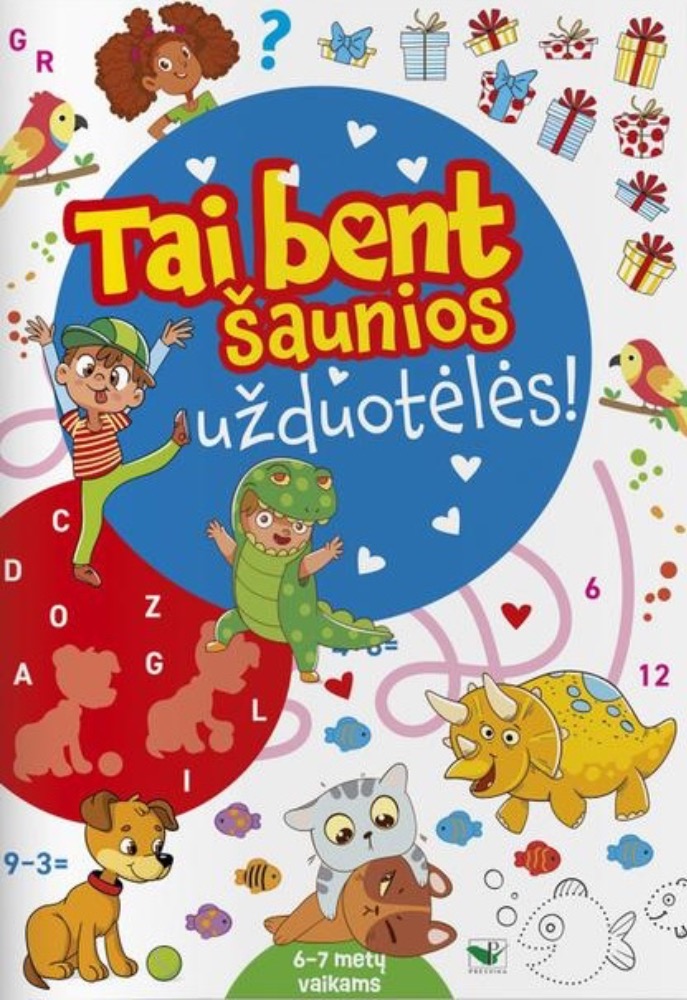 Tai bent šaunios užduotėlės. 6–7 metų vaikams