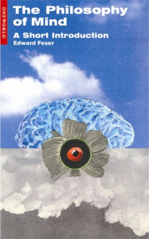 The Philosophy of Mind: A Short Introduction