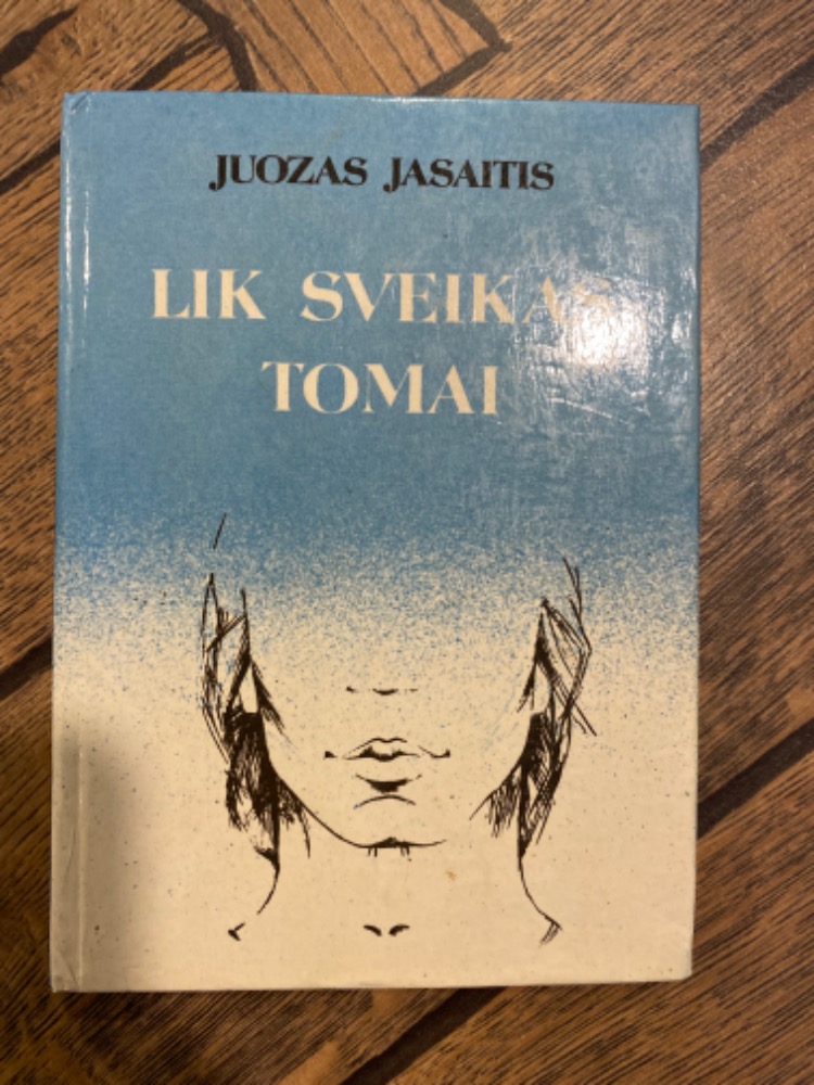 Lik sveikas, Tomai
