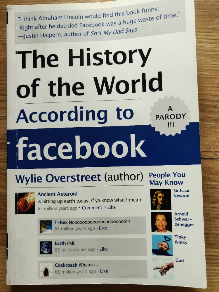 The History of the World According to Facebook