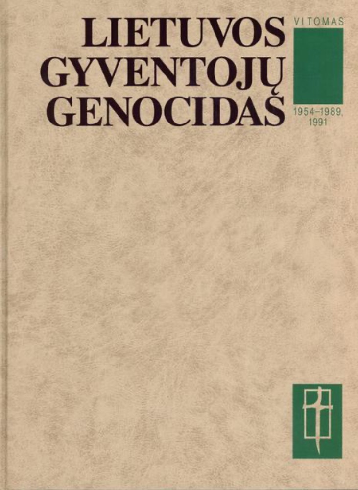 Lietuvos gyventojų genocidas VI tomas, 1954–1989, 1991