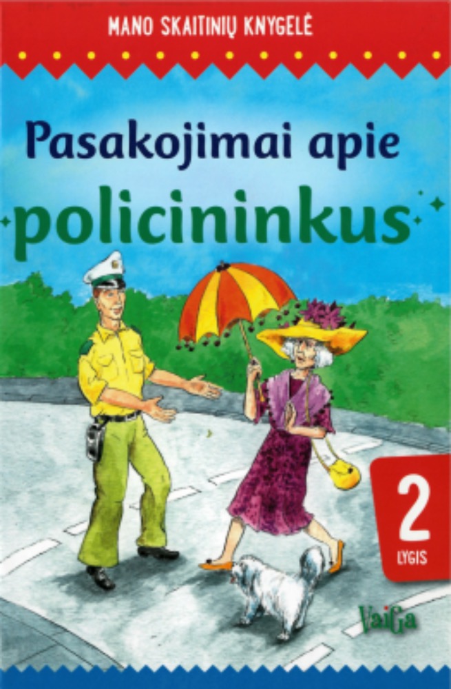 Mano skaitinių knygelė. Pasakojimai apie policininkus. 2 lygis