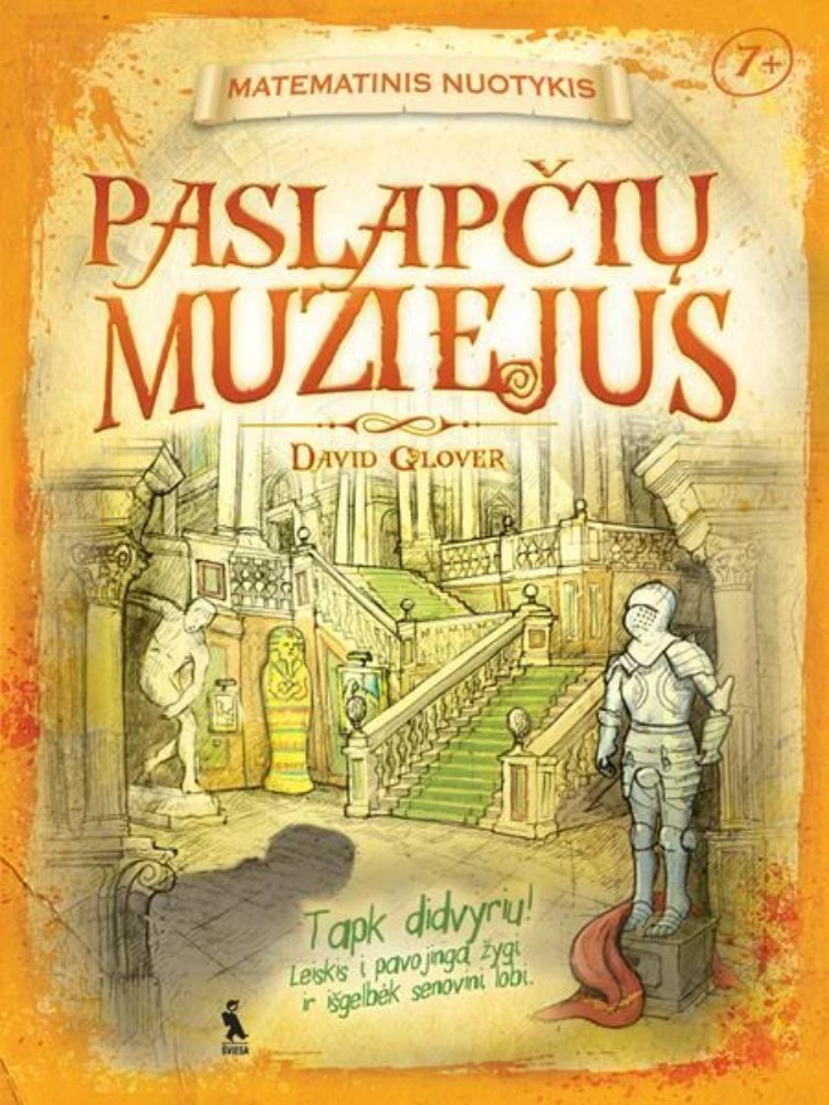 Paslapčių muziejus. Matematinis nuotykis. Skaičių paslaptys.