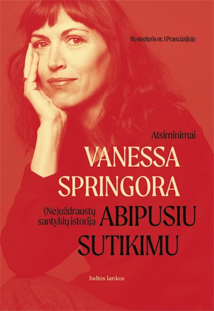 Abipusiu sutikimu: (Ne)uždraustų santykių istorija