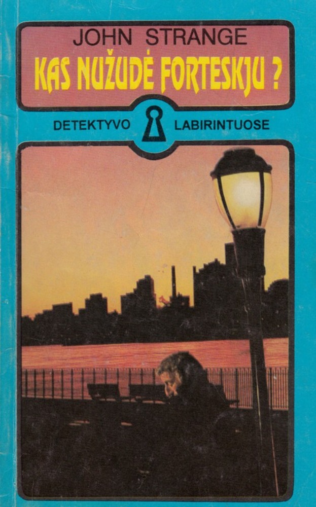 Kas nužudė Forteskju?