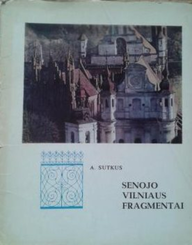 Senojo Vilniaus fragmentai