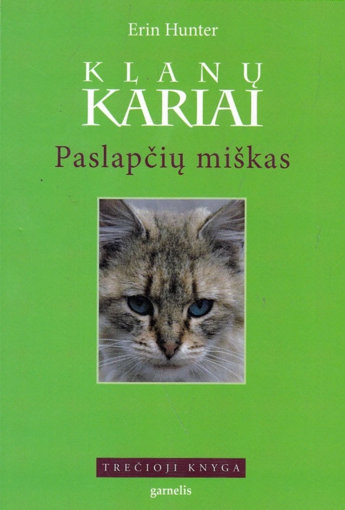 Klanų kariai. Paslapčių miškas. Trečioji knyga