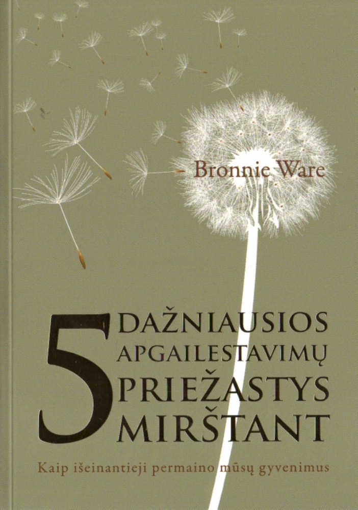 5 dažniausios apgailestavimų priežastys mirštant
