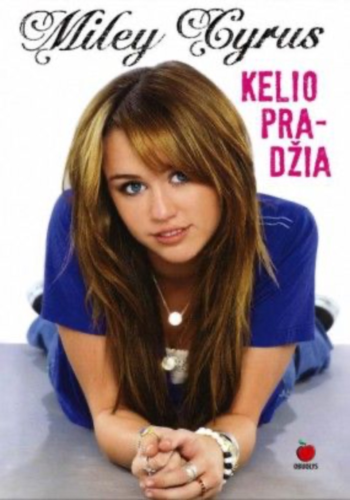 Miley Cyrus. Kelio pradžia