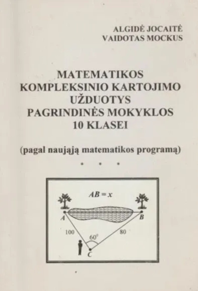 Matematikos kompleksinio kartojimo užduotys pagrindinės mokyklos 10 klasei
