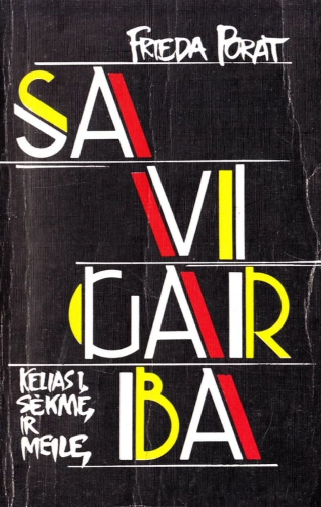 Savigarba. Kelias į sėkmę ir meilę