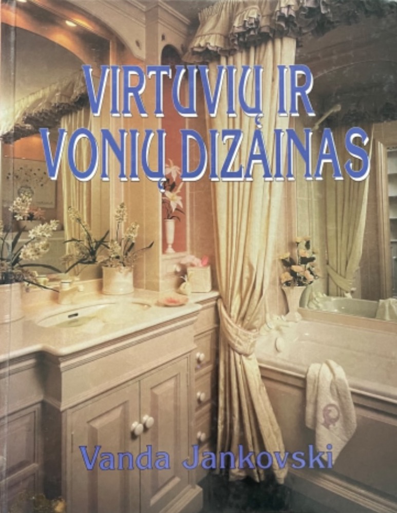 Virtuvių ir vonių dizainas