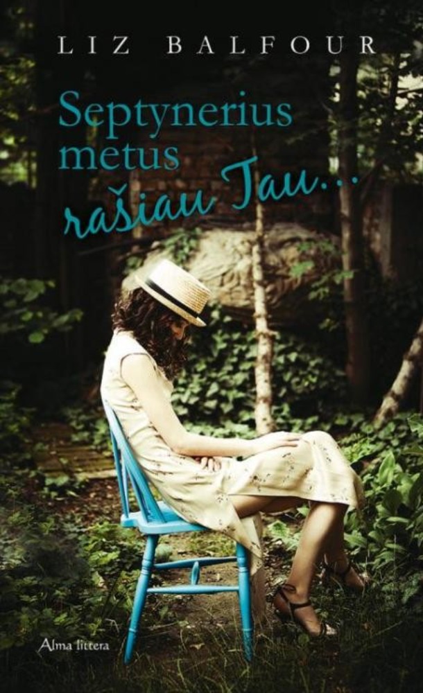 Septynerius metus rašiau tau