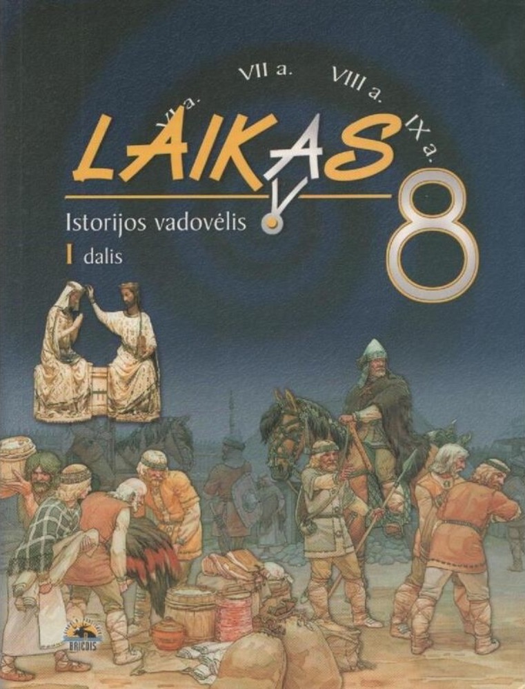 Laikas 8. Istorijos vadovėlis 8 klasei. 1 dalis