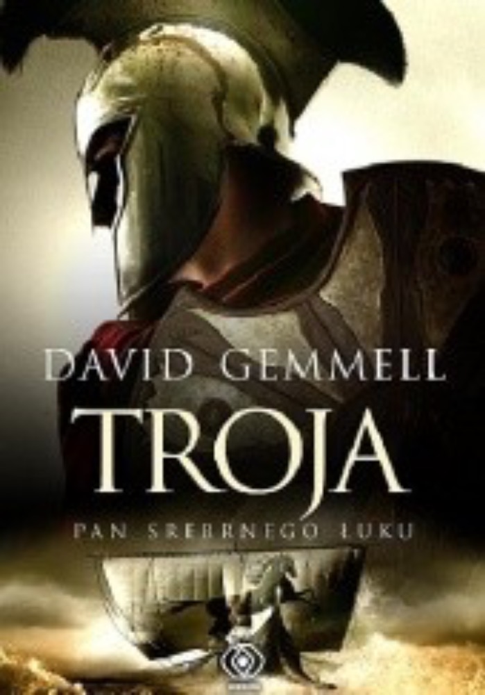 Troja. Pan srebrnego łuku. Tom 1 (Troy Book 1: Lord of the silver bow)