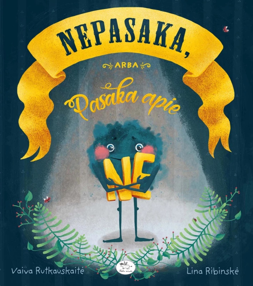 Nepasaka, arba Pasaka apie NE
