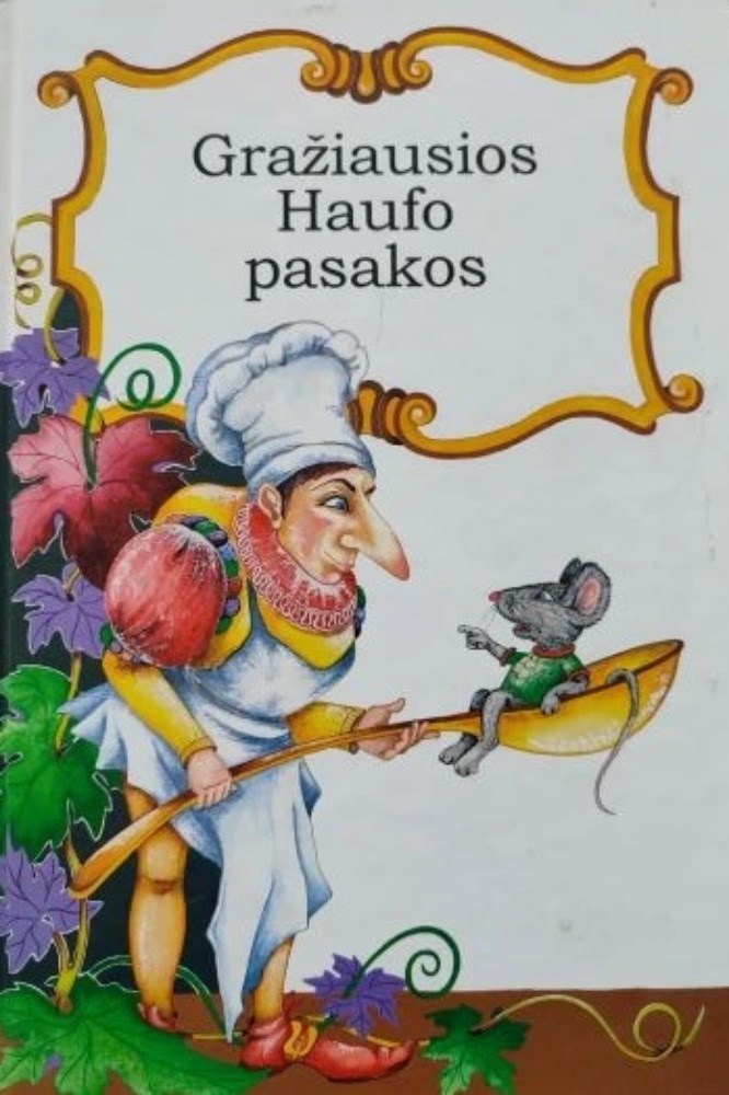 Gražiausios Haufo pasakos: Pirmoji knyga