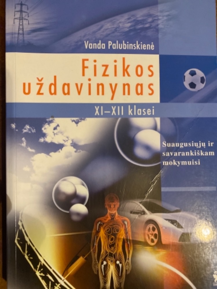 Fizikos uždavininas XI- XII