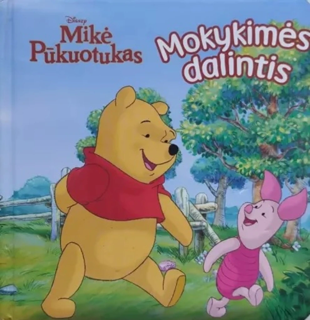 Mikė Pūkuotukas. Mokykimės dalintis