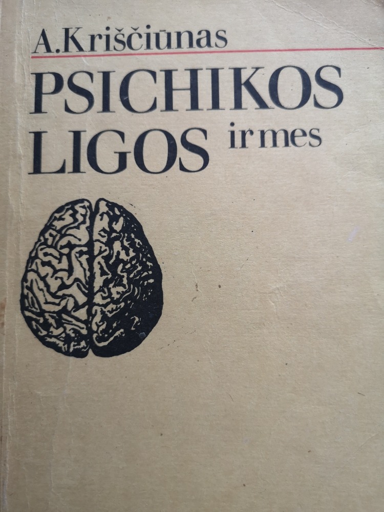 Psichikos ligos ir mes