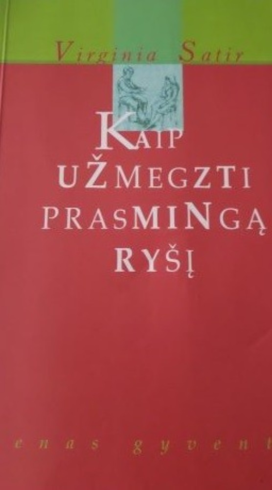 Kaip užmegzti prasmingą ryšį