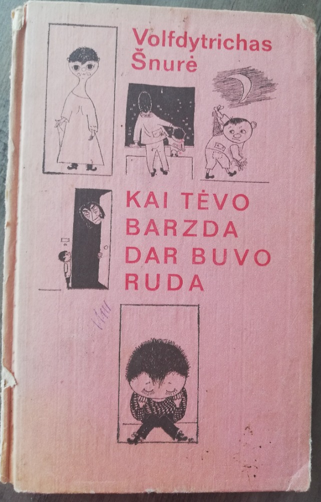 Kai tėvo barzda buvo ruda