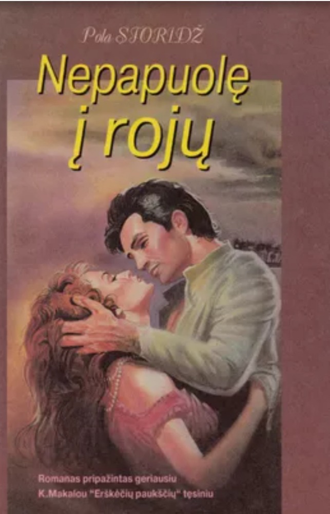 Nepapuolę į rojų