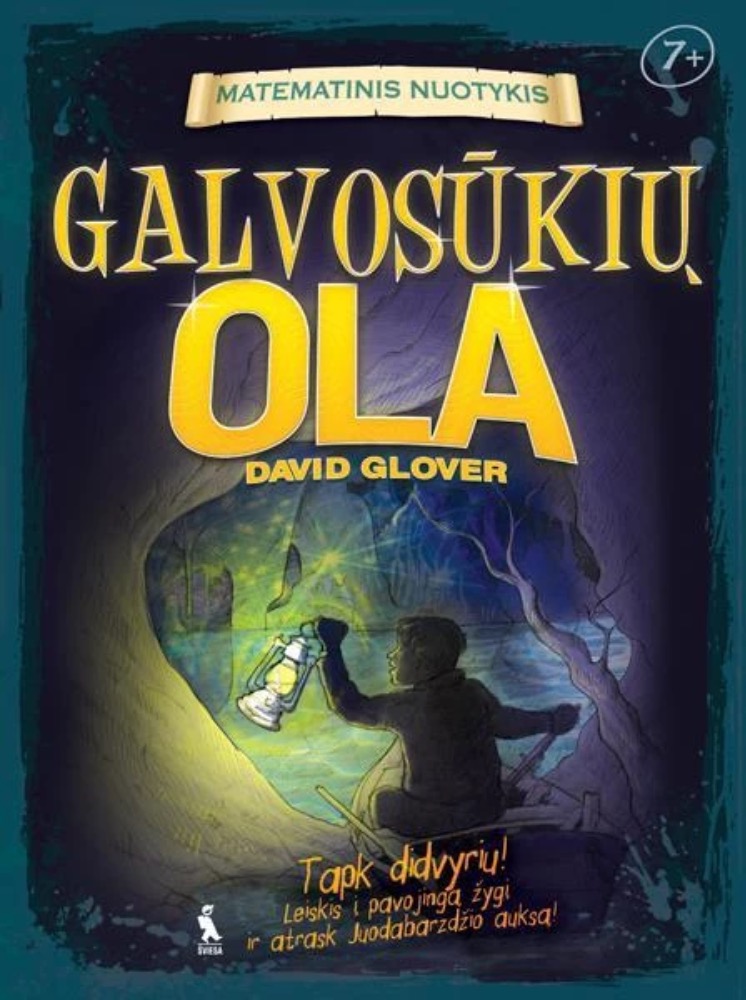 Galvosūkių ola. Matematinis nuotykis. Skaičiavimo paslaptys