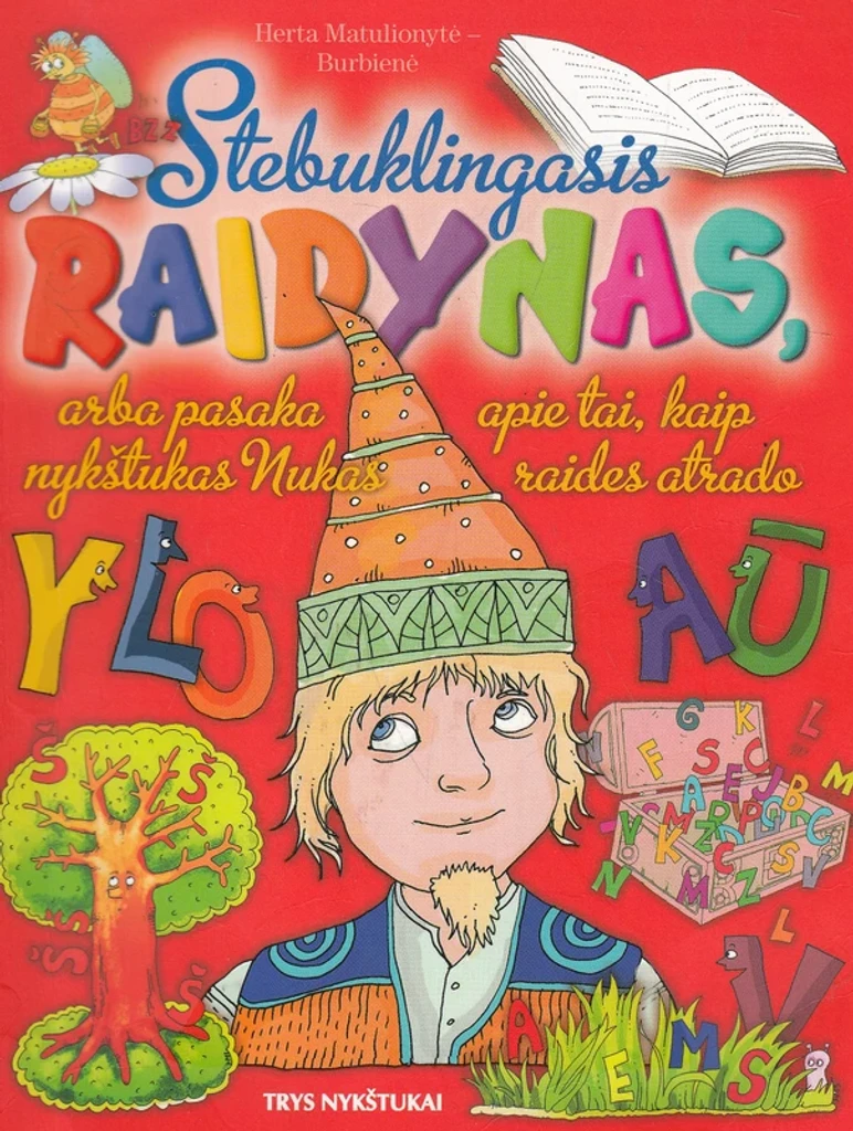 Stebuklingasis raidynas, arba Pasaka apie tai, kaip nykštukas Nukas raides atrado