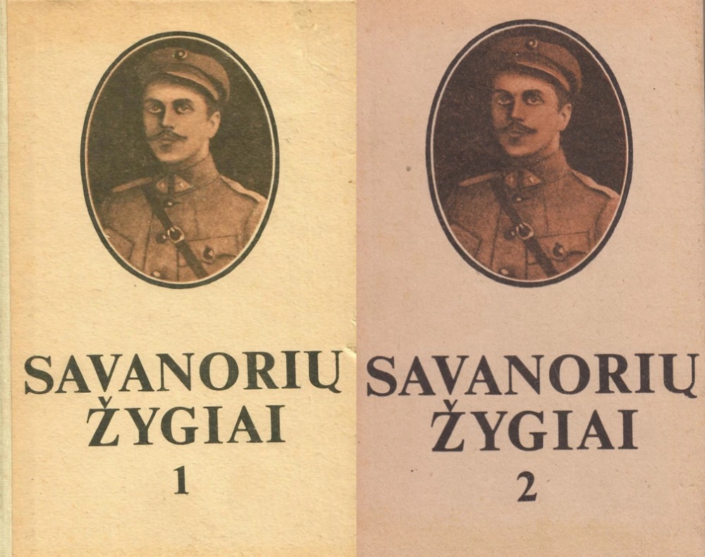 Savanorių žygiai. 1 ir 2 dalys