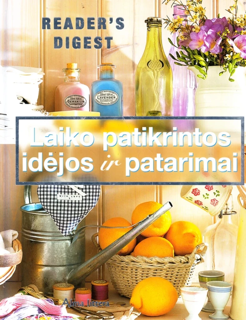 Laiko patikrintos idėjos ir patarimai