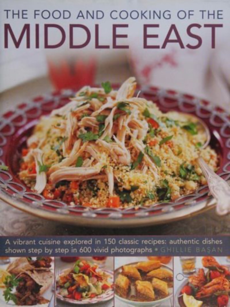 The food and cooking of the Middle East