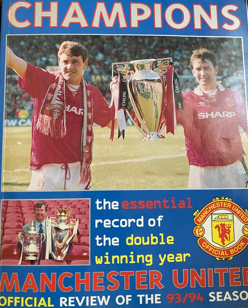 Champions the Essential record of the double year Manchester United official review of the 93/94 season