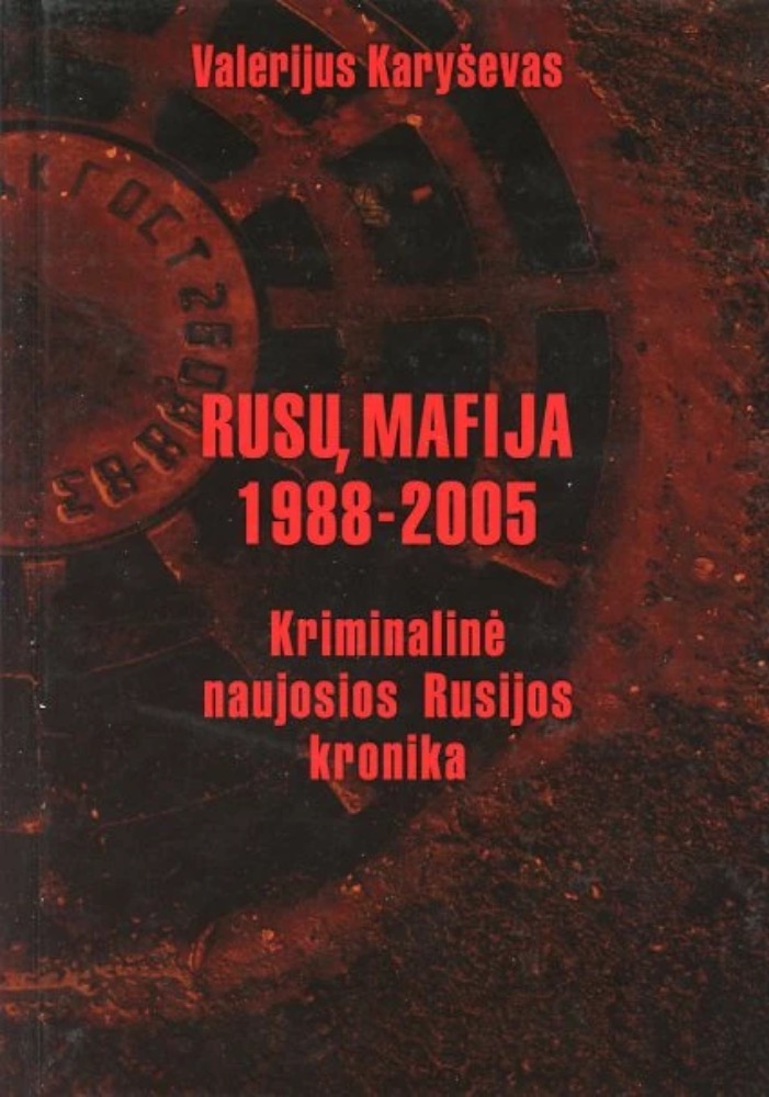 Rusų mafija 1988–2005