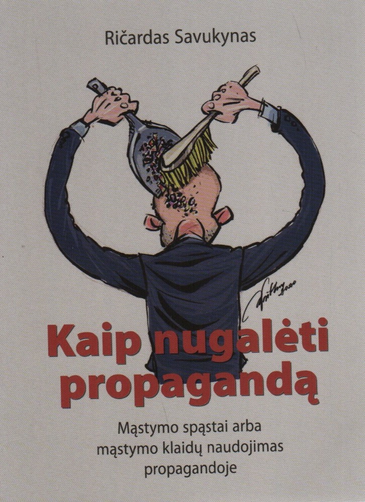 Kaip nugalėti propagandą