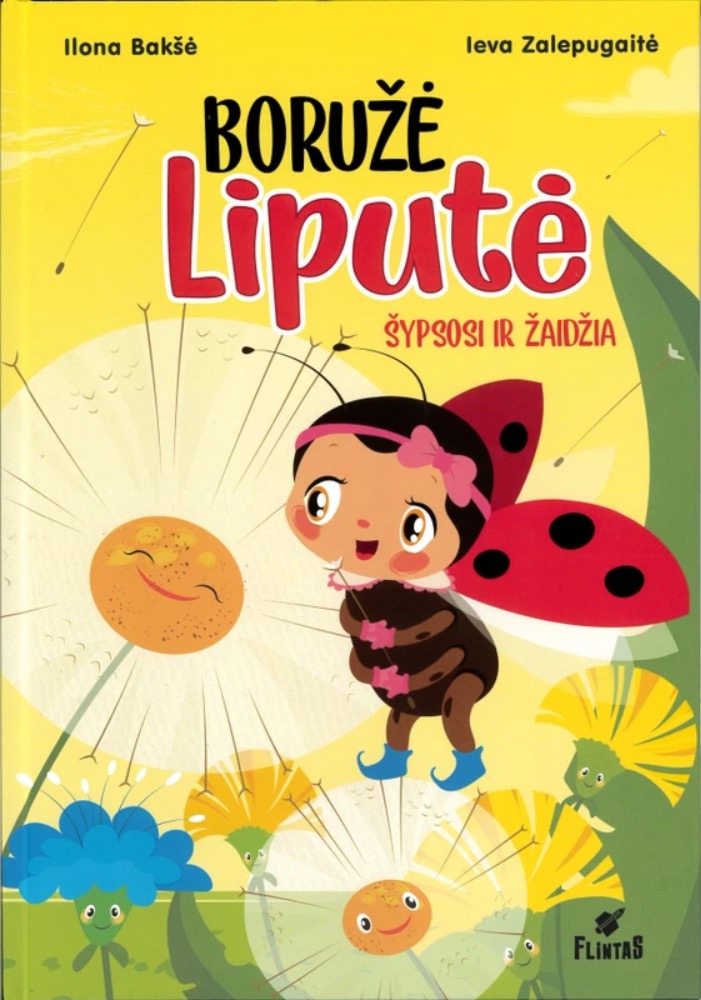 Boružė Liputė šypsosi ir žaidžia