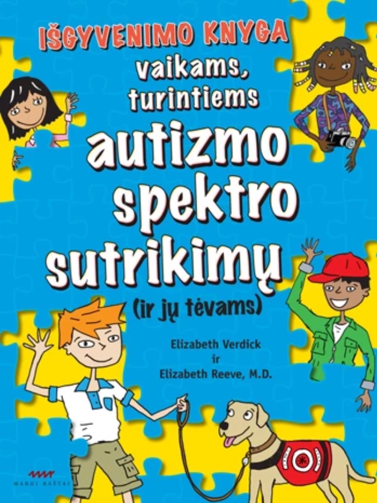 Išgyvenimo knyga vaikams, turintiems autizmo spektro sutrikimų (ir jų tėvams)